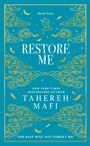 Tahereh Mafi: Restore Me. Special Collectors Edition, Buch