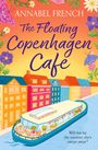 "ANNABEL FRENCH. The Floating Copenhagen Cafe. Will this be the summer she's swept away?" Bunte Häuser, Café auf Boot.