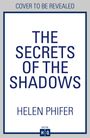 Helen Phifer: The Secrets Of The Shadows, Buch