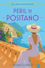 "Miss Ashford Investigates: Peril in Positano" von Vivian Conroy. Illustration: Frau in weißem Kleid mit Hut blickt aufs Meer.