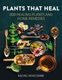 Rachel Newcombe: Plants That Heal, Buch