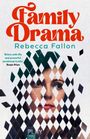 Rebecca Fallon: Family Drama, Buch