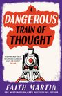 Faith Martin: A Dangerous Train of Thought, Buch