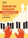 Karen Marshall: Couch to Concert: Beginner Piano Course, Buch