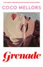 Der Text lautet: "The Sunday Times Bestselling Author of Blue Sisters", "Coco Mellors", "Grenade". Darunter ein Gemälde eines liegenden Gesichts.