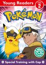 Pokemon: Pokemon Young Readers Level 2: Special Training with Cap, Buch
