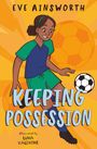Titeltext: KEEPING POSSESSION. Illustration: Mädchen in Sportkleidung spielt Fußball, orange Hintergrund mit Ballmotiv.