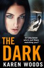 Karen Woods: The Dark, Buch