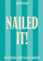Laura Deller: Nailed It!, Buch