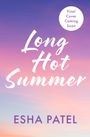Esha Patel: Long Hot Summer, Buch