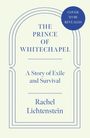 "The Prince of Whitechapel: A Story of Exile and Survival" von Rachel Lichtenstein. Kreis mit "Cover to be revealed."
