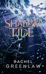 Rachel Greenlaw: Shadow and Tide, Buch