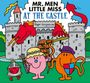 Text: "MR. MEN LITTLE MISS AT THE CASTLE". Zwei Figuren vor einer Burg, ein Drache darüber. Eine Figur hält Bogen und Pfeile, die andere Schwert und Schild.