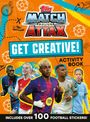 Match Attax: Match Attax Get Creative Sticker Activity Book, Buch