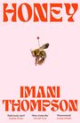„HONEY“, „IMANI THOMPSON“, Zitate: „Deliciously dark“, „Wow, basically“, „Phenomenal“. Illustration einer Biene mit Nadel.