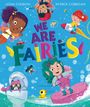 Illustration eines Buchcovers: "WE ARE FAIRIES". Fröhliche Feen mit bunten Flügeln und verspielten Details auf blauem Hintergrund.