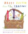 Drew Daywalt: Happy Easter from the Crayons, Buch