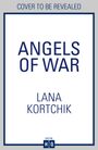 Lana Kortchik: Angels of War, Buch