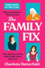 Charlotte Butterfield: The Family Fix, Buch