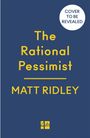 "The Rational Pessimist" von Matt Ridley mit blauem Hintergrund und gelber Schrift. Oben: "Cover to be revealed".