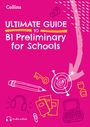 Rebecca Adlard: Ultimate Guide to B1 Preliminary for Schools, Buch