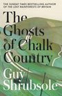 Guy Shrubsole: The Ghosts of Chalk Country, Buch