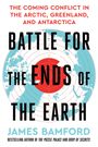 Text in großen Buchstaben über einer Zielscheibe: "BATTLE FOR THE ENDS OF THE EARTH", darunter "James Bamford".