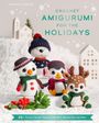 Bianca Santos: Crochet Amigurumi for the Holidays, Buch