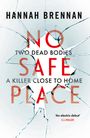 Hannah Brennan: No Safe Place, Buch