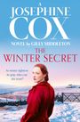 "A Josephine Cox Novel by Gilly Middleton. The Winter Secret. As winter tightens its grip, who can she trust?” 

Eine Frau in einem roten Mantel vor schneebedeckter Landschaft.