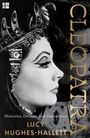 Lucy Hughes-Hallett: Cleopatra, Buch