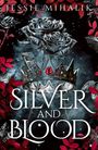 Jessie Mihalik: Silver & Blood, Buch