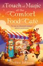 Debbie Johnson: A Touch of Magic at the Comfort Food Cafe, Buch
