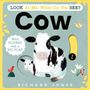 Text: "LOOK At Me, What Do You SEE? Cow. With SLIDERS and a BIG FLAP. Richard Jones." Illustration einer Kuh mit Blumen und Vögelchen.