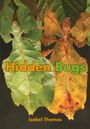 Isabel Thomas: Hidden Bugs, Buch