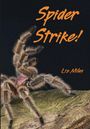 Liz Miles: Spider Strike!, Buch