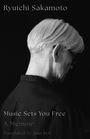 Ryuichi Sakamoto: Music Sets You Free, Buch