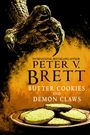 Der Text „Peter V. Brett, Butter Cookies and Demon Claws.“ Ein Krallenhand schwebt über einem Teller Kekse.