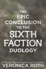 Text: „The epic conclusion to the Sixth Faction Duology“ von Veronica Roth. Hintergrund: Dramatische Wolkenformationen.