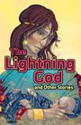 Eine Illustration mit dem Titel "The Lightning God and Other Stories"; Frau hält Baby, helle Farben.