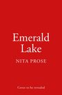"Emerald Lake", "Nita Prose", "Cover to be revealed". Weißer Text auf rotem Hintergrund.