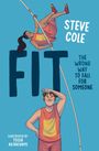 Steve Cole: Fit, Buch