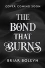 Briar Boleyn: The Bond that Burns, Buch