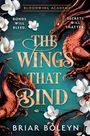 Briar Boleyn: The Wings That Bind, Buch