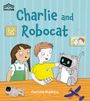 Charlotte Middleton: Charlie and Robocat, Buch