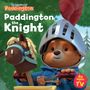 Harpercollins Children'S Books: Paddington the Knight, Buch