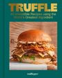 Text: "TRUFFLE: 80 Irresistible Recipes using the World's Greatest Ingredient." Darunter ein Burger mit Brot, Salat und Zutaten.