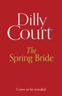 "Dilly Court, The Spring Bride, Cover to be revealed." Roter Hintergrund mit stilisierter Schrift.