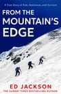 Ed Jackson: Jackson, E: From the Mountain's Edge, Buch