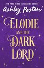Ashley Poston: "ELODIE AND THE DARK LORD" in goldener Schrift auf lila Hintergrund mit kleinen Sternen.
